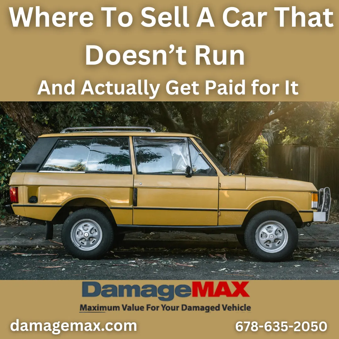 DamageMAX - Where to Sell a Car That Doesn’t Run DamageMAX - Where to Sell a Car That Doesn’t Run